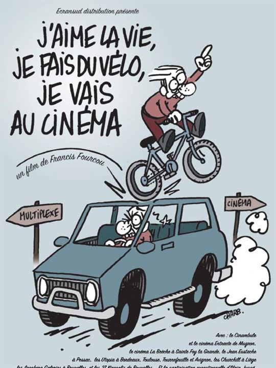 J'aime la vie, je fais du vélo, je vais au cinéma : Affiche Francis Fourcou