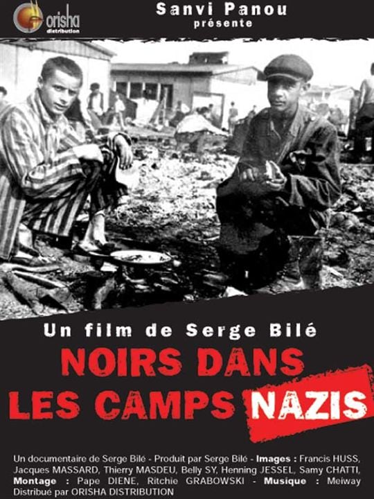 Noirs dans les camps nazis : Affiche Serge Bilé