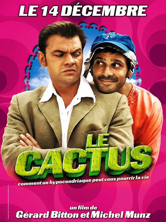 Le Cactus : Affiche Michel Munz, Gérard Bitton, Clovis Cornillac