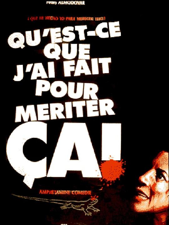 Qu'est-ce que j'ai fait pour mériter ça ? : Affiche