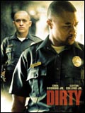 Dirty : Affiche