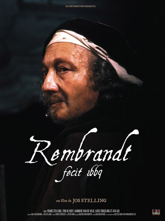 Rembrandt fecit 1669 : Affiche Jos Stelling