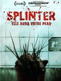 Splinter : Affiche