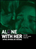 Alone with her : Affiche