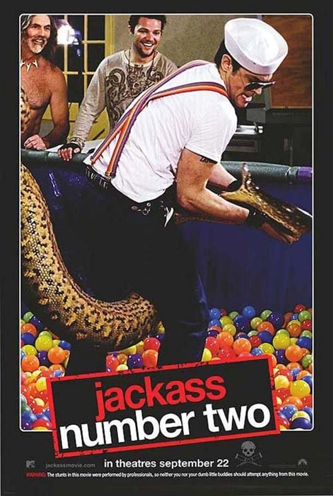 Jackass Deux - Le film : Affiche Johnny Knoxville, Jeff Tremaine