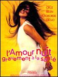 L'Amour nuit gravement à la santé : Affiche