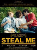 Steal Me : Affiche