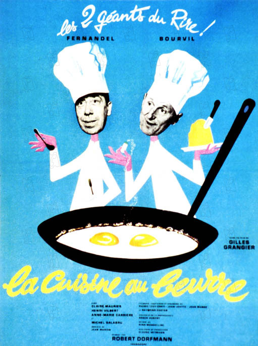 La Cuisine au beurre : Affiche Gilles Grangier