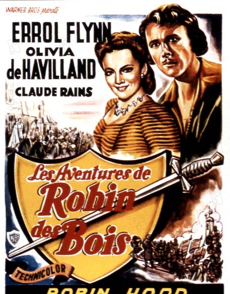Les Aventures de Robin des Bois : Affiche Michael Curtiz, Errol Flynn