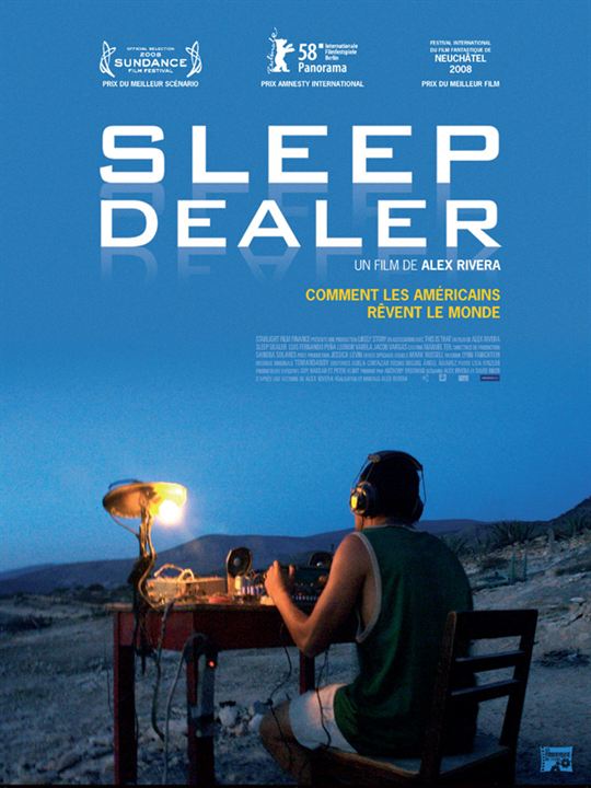 Sleep Dealer : Affiche Alex Rivera
