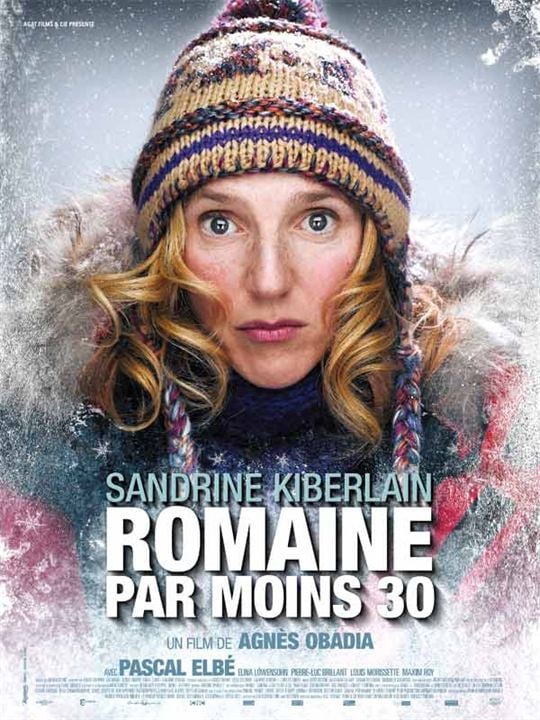 Romaine par moins 30 : Affiche