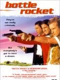 Bottle Rocket : Affiche