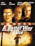 A Better Way to Die : Affiche