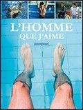 L'Homme que j'aime : Affiche