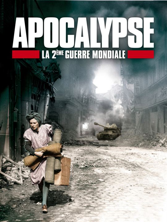 Apocalypse - La 2ème Guerre Mondiale : Photo