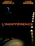 L'Indifférence : Affiche