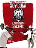 Soy Cuba, le mammouth sibérien : Affiche