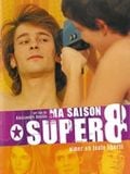 Ma Saison Super 8 : Affiche