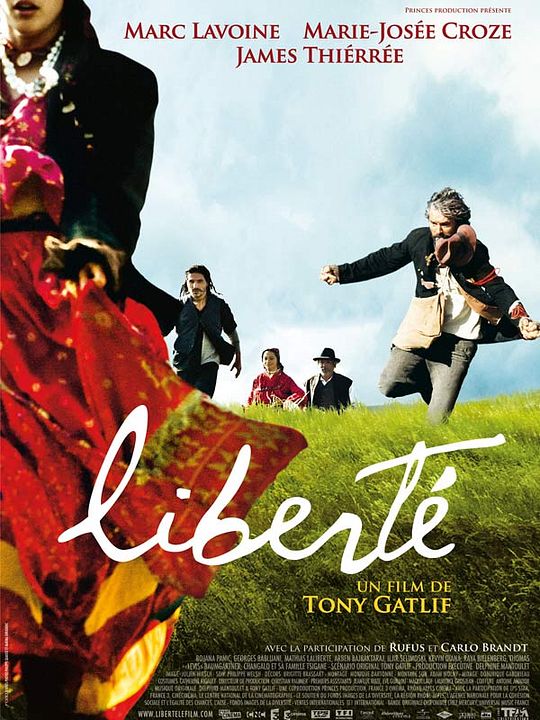 Liberté : Affiche Tony Gatlif