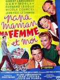 Papa, maman, ma femme et moi : Affiche