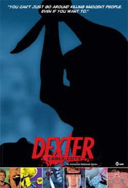 Dexter: Early Cuts : Affiche