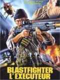 Blastfighter - L'Exécuteur : Affiche