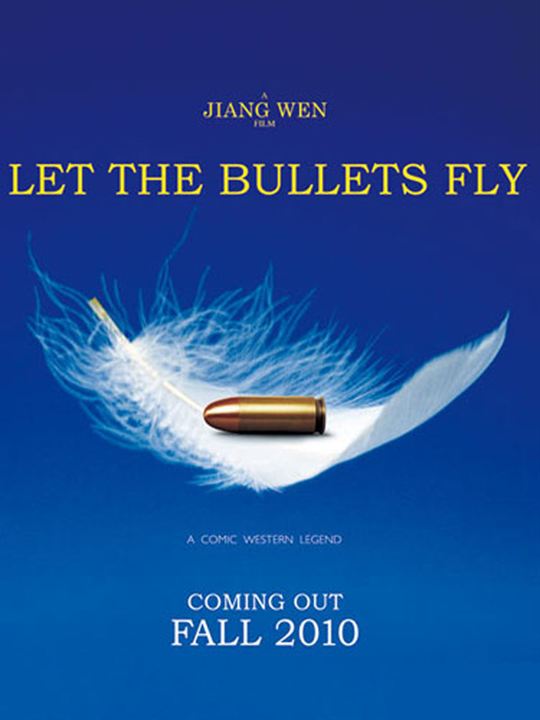 Let the bullets fly : Affiche