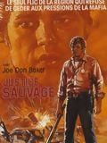 Justice sauvage : Affiche