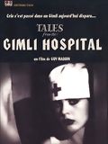 Tales from the Gimli Hospital : Affiche