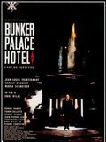 Bunker Palace Hôtel : Affiche