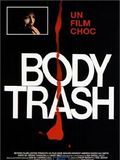 Body Trash : Affiche