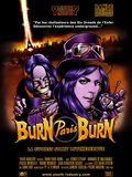 Burn Paris Burn : Affiche