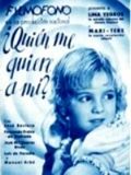 ¿Quién me quiere a mí? : Affiche