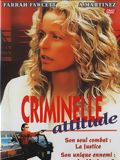 Criminelle Attitude : Affiche