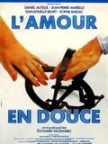 L'Amour en douce : Affiche