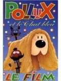 Pollux et le chat bleu : Affiche