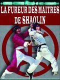 La Fureur des Maîtres de Shaolin : Affiche