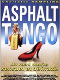 Asphalt Tango : Affiche