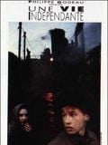 Une Vie indépendante : Affiche