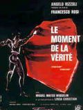 Le Moment de la vérité : Affiche