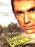 Les Grands chemins : Affiche