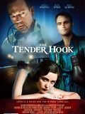 The Tender Hook : Affiche