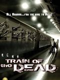 Train of the Dead : Affiche