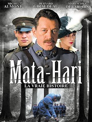 Mata Hari, la vraie histoire : Affiche