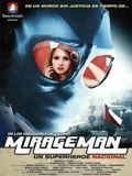 Mirageman : Affiche