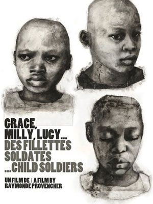 Grace, Milly, Lucy...Child Soldiers : Affiche
