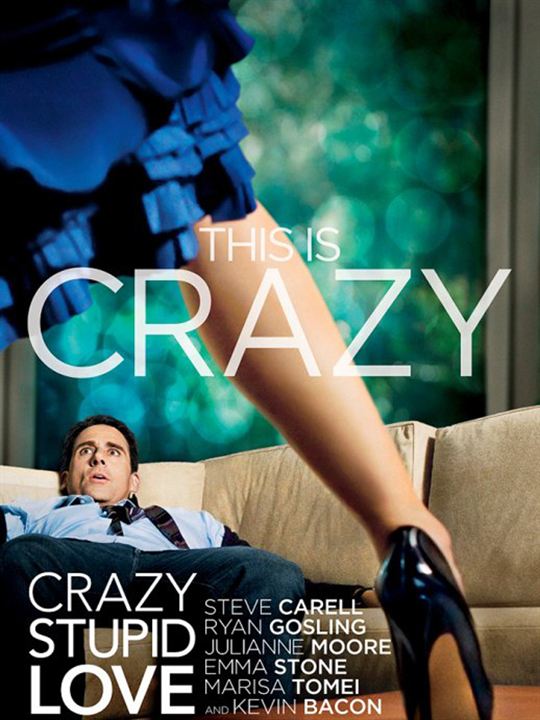 Crazy, Stupid, Love : Affiche