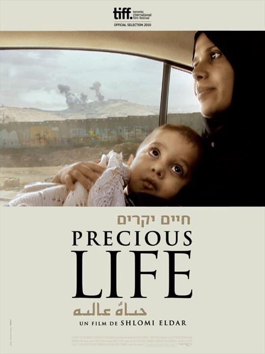 Precious Life : Affiche Shlomi Eldar