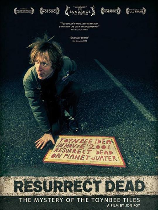 Resurrect Dead : The Mystery of the Toynbee Tiles : Affiche