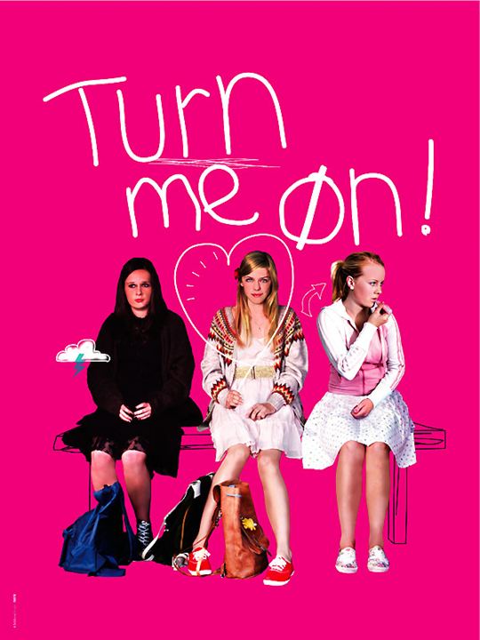 Turn me on : Affiche